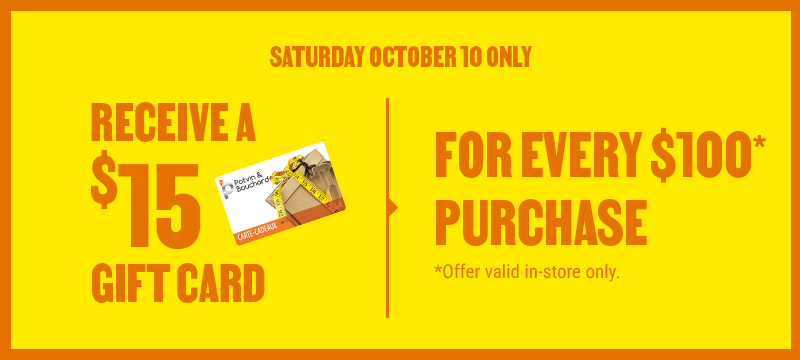 Get a $15 gift card with a purchase of $100 or more - in-store only