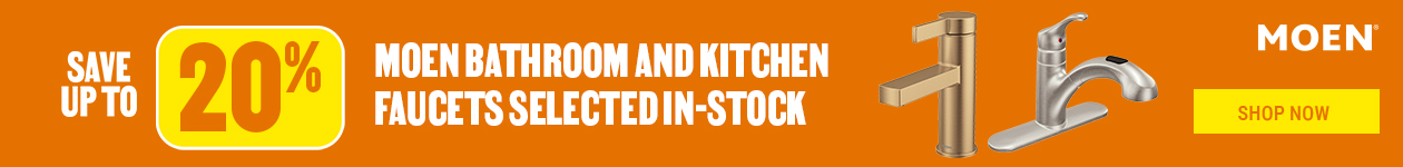 Save up to 20% on Moen bathroom and kitchen faucets - Potvin & Bouchard