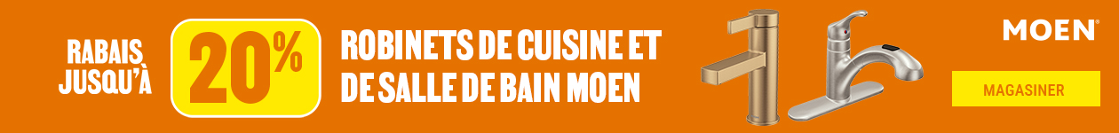 Jusqu'à 20% de rabais sur les robinets de cuisine et de salle de bain Moen - Potvin & Bouchard
