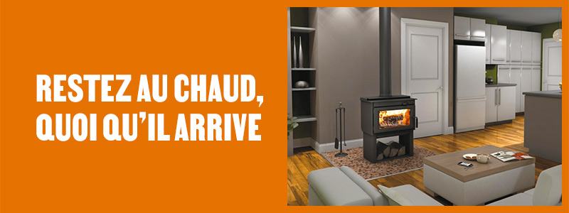 Trouvez tous les poêles et fournaises pour réchauffer votre maison.